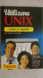 Larry Schumer, Chris Negus - Utilizare UNIX. Usor si repede (trimit cartea oriunde in tara)