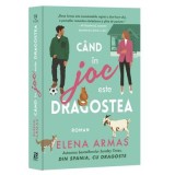 Cand in joc este dragostea - Elena Armas