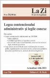 Legea contenciosului administrativ si legile conexe |