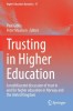 Trusting in Higher Education: A Multifaceted Discussion of Trust in and for Higher Education in Norway and the United Kingdom