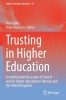 Trusting in Higher Education: A Multifaceted Discussion of Trust in and for Higher Education in Norway and the United Kingdom