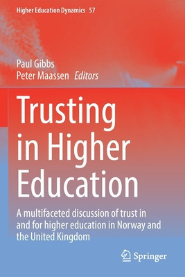 Trusting in Higher Education: A Multifaceted Discussion of Trust in and for Higher Education in Norway and the United Kingdom foto