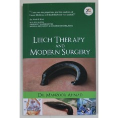 LEECH THERAPY AND MODERN SURGERY by Dr. MANZOOR AHMAD , 2021