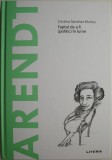 Arendt. Faptul de a fi (politic) in lume &ndash; Cristina Sanchez Munoz