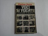 VOCI SI VOCATII CINEMATOGRAFICE - Florian POTRA