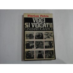 VOCI SI VOCATII CINEMATOGRAFICE - Florian POTRA