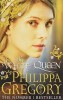 The White Queen - Philippa Gregory, Carte in Engleza, Editura POCKET BOOKS, 455 Pagini, 2009
