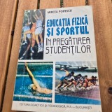 Educatia fizica si sportul in pregatirea studentilor - Mircea Popescu