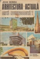 Arhitectura actuala - Arta necunoscuta? foto