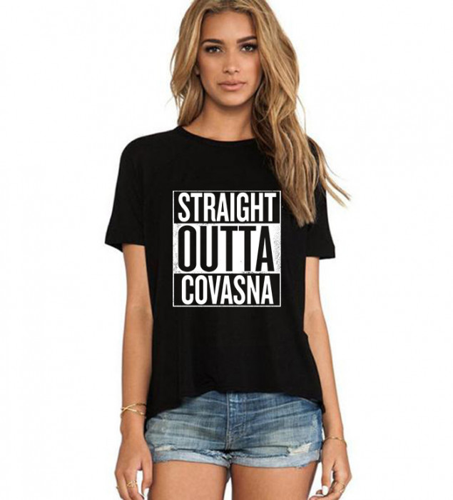Tricou dama negru - Straight Outta Covasna - XL