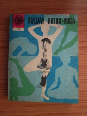 Ion D. Vulcanescu - Breviar practic Hatha Yoga foto