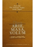 Diana Bell - Arie, masă, volum. &Icirc;ndrumarea și &icirc;ncurajarea formării și dezvoltării acestor concepte la copii (editia 1981)