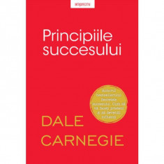 Principiile Succesului, Dale Carnegie - Editura Litera foto