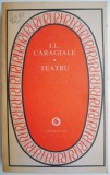 Teatru I.L. Caragiale: O scrisoare pierduta, O noapte furtunoasa - Carti Beletristica