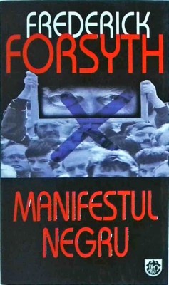Frederick Forsyth - Manifestul negru foto