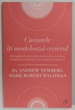 CUVINTELE ITI MODELEAZA CREIERUL , 12 STRATEGII DE CONVERSATIE MENITE SA DEA INCREDERE , SA APLANEZE CONFLICTELE SI SA CONSOLIDEZE INTIMITATEA de ANDR