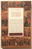 Chipurile lui Iisus, Geza Vermes, Crestinism, Istorie, cu usoare sublinieri, 2014., Nemira