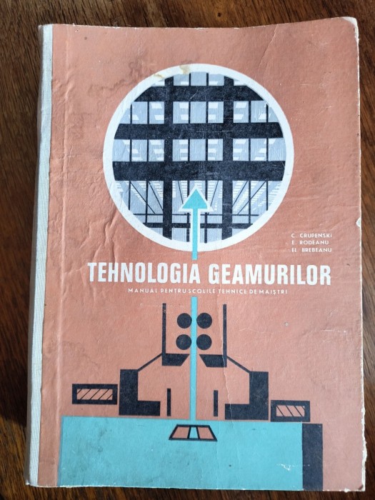 Tehnologia geamurilor - Manual scoli tehnice de maistrii / R8P2S
