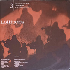 Disc vinil, LP. MOOD MUSIC FOR LISTENING AND RELAXATION-LOLLIPOPS