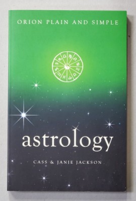 ASTROLOGY by CASS and JANIE JACKSON , ORION PLAIN AND SIMPLE , 2017 foto