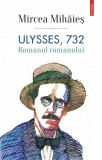 Ulysses, 732 | Mircea Mihaies, Polirom