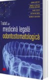 Tratat de medicina legala odontostomatologica | Sorin Hostiuc, Isaila Oana-Maria, ALL