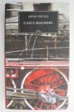 Cazul Magheru &ndash; Mihail Drumes