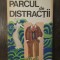 Parcul de distractii - Francis King