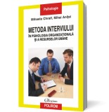 Metoda interviului &icirc;n psihologia organizaţională şi a resurselor umane