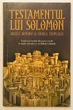Testamentul lui Solomon, Regele, demonii şi zidirea Templului, 2010.