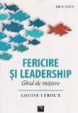 Fericire si leadership. Ghid de initiere