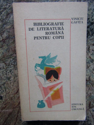 Viniciu Gafita - Bibliografie de literatura romana pentru copii foto