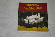 Odiseea aurului BNR - Tismana 1944 - 1947 Cristian Paunescu sa - 2015 foto