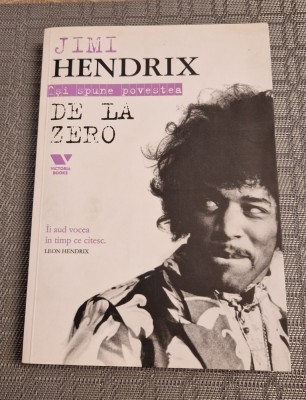 Jimi Hendrix isi spune povestea de la zero foto