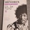 Jimi Hendrix isi spune povestea de la zero