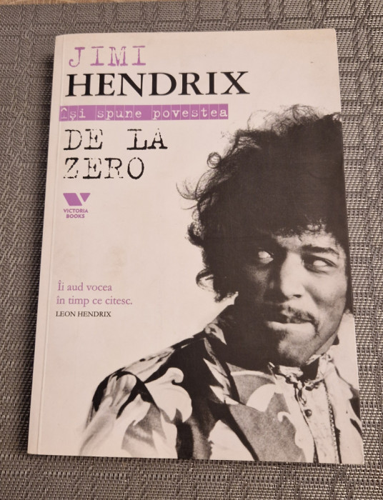 Jimi Hendrix isi spune povestea de la zero