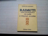 RADAUTI Vatra Romaneasca de Traditii - Dragos Luchian (autograf) -1982, 332 p.