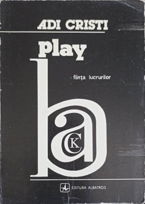 PLAY BACK FIINTA LUCRURILOR-ADI CRISTI-245455 foto