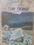 CHIP CIOPLIT-PEARL S. BUCK