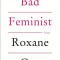 Bad Feminist