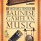 Balinese Gamelan Music [With CD (Audio)]