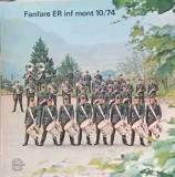 Disc vinil, LP. Fanfare Er Inf Mont 10/74-Fanfare Er Inf Mont 10-242237