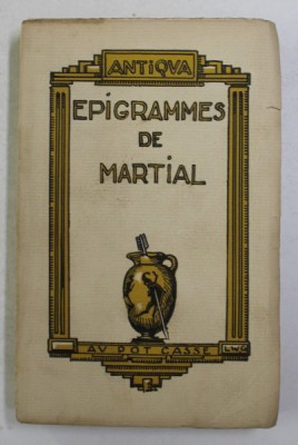 MARTIAL - EPIGRAMMES , COLLECTION &amp;#039; AU POT CASSE &amp;#039; , illustre par LOUIS - WILLIAM GRAUX , 1933 , EXEMPLAR 1981 DIN 2500* foto