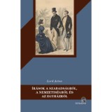 &Iacute;r&aacute;sok a szabads&aacute;gr&oacute;l, a nemzetis&eacute;gről &eacute;s az egyh&aacute;zr&oacute;l - Lord Acton