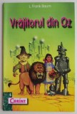 Vrajitorul din Oz &ndash; L. Frank Baum