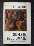 SUFLETE ZBUCIUMATE - Stefan Zweig (coperta cartonata)