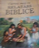 CARTEA MEA CU RELATARI BIBLICE