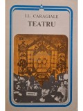 Ion Luca Caragiale - Teatru (Editia: 1980)