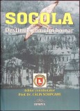 Socola Destinul Soimului Hoinar - Calin Scripcaru, Editura Timpul, 2022, Carte Medicina, Coperta Cartonata