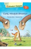 Curaj, micutule dinozaur! - Franziska Gehm, Alexander Bux